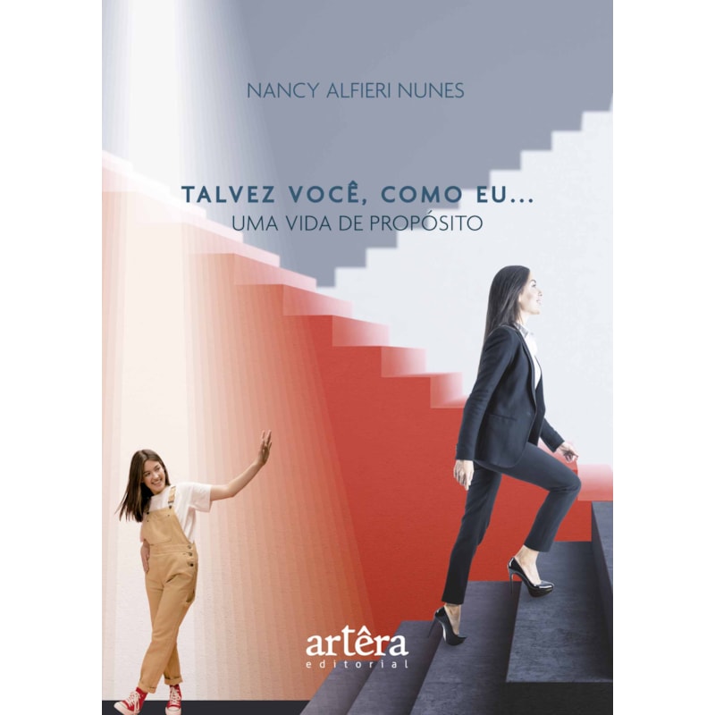 TALVEZ VOCÊ, COMO EU.: UMA VIDA DE PROPÓSITO