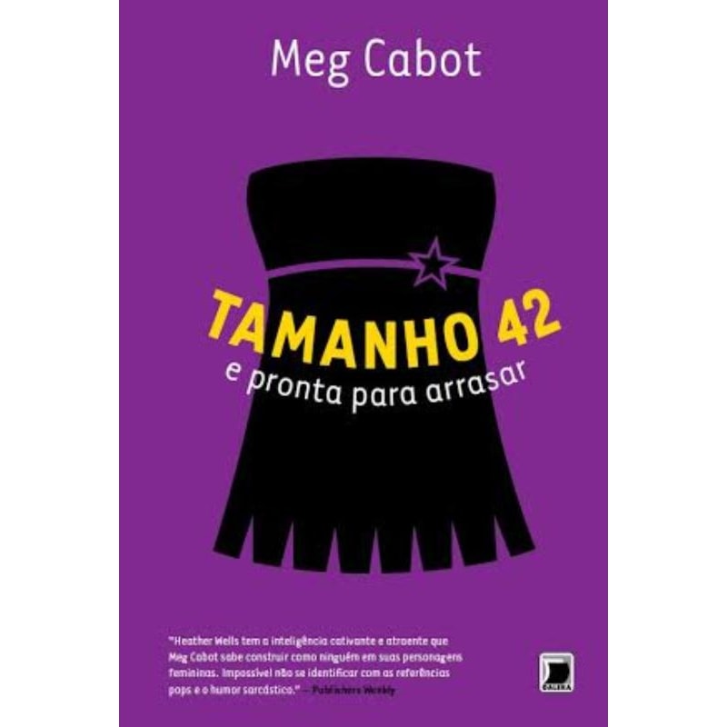 TAMANHO 42 E PRONTA PARA ARRASAR (VOL. 4 HEATHER WELLS)
