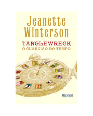 TANGLEWRECK. O GUARDIÃO DO TEMPO