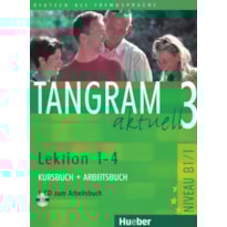 TANGRAM AKTUELL 3 KURSBUCH + ARBEITSBUCH - LEKTION 1-4 MIT CD (TEXTO + EXERC.)