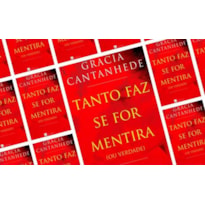 Tanto faz se for mentira (ou verdade)