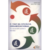 TAO DA EFICACIA ORGANIZACIONAL, O