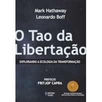 TAO DA LIBERTAÇÃO: EXPLORANDO A ECOLOGIA DA TRANSFORMAÇÃO