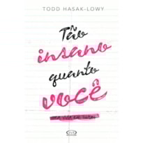 TÃO INSANO QUANTO VOCÊ