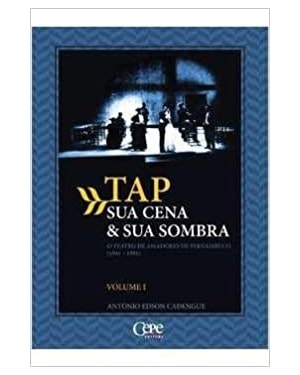 TAP SUA CENA E SUA SOMBRA 2 VOL TEATRO DE AMADORES DE PERNANBUCO - 1