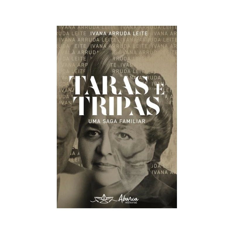 TARAS E TRIPAS - UMA SAGA FAMILIAR