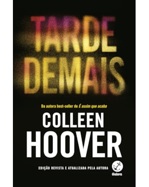 TARDE DEMAIS (EDIÇÃO REVISTA)