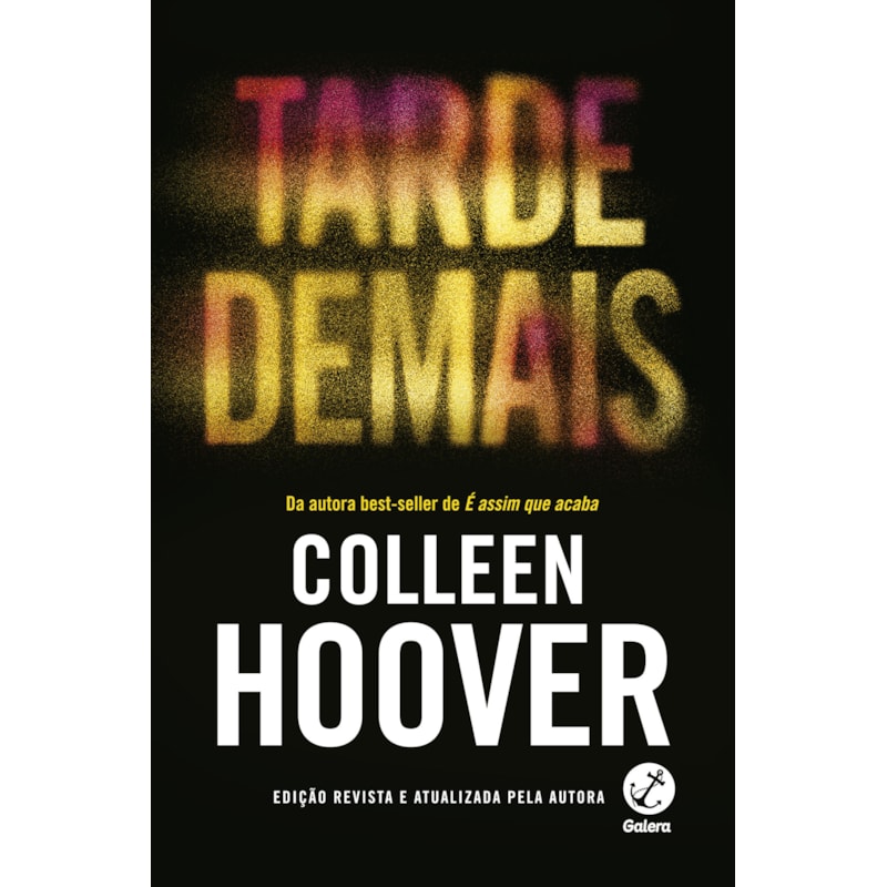 TARDE DEMAIS (EDIÇÃO REVISTA)
