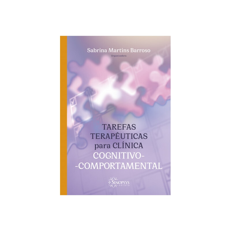 Tarefas terapêuticas para clínica cognitivo-comportamental