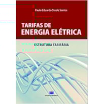 Tarifas de energia elétrica: estrutura tarifária