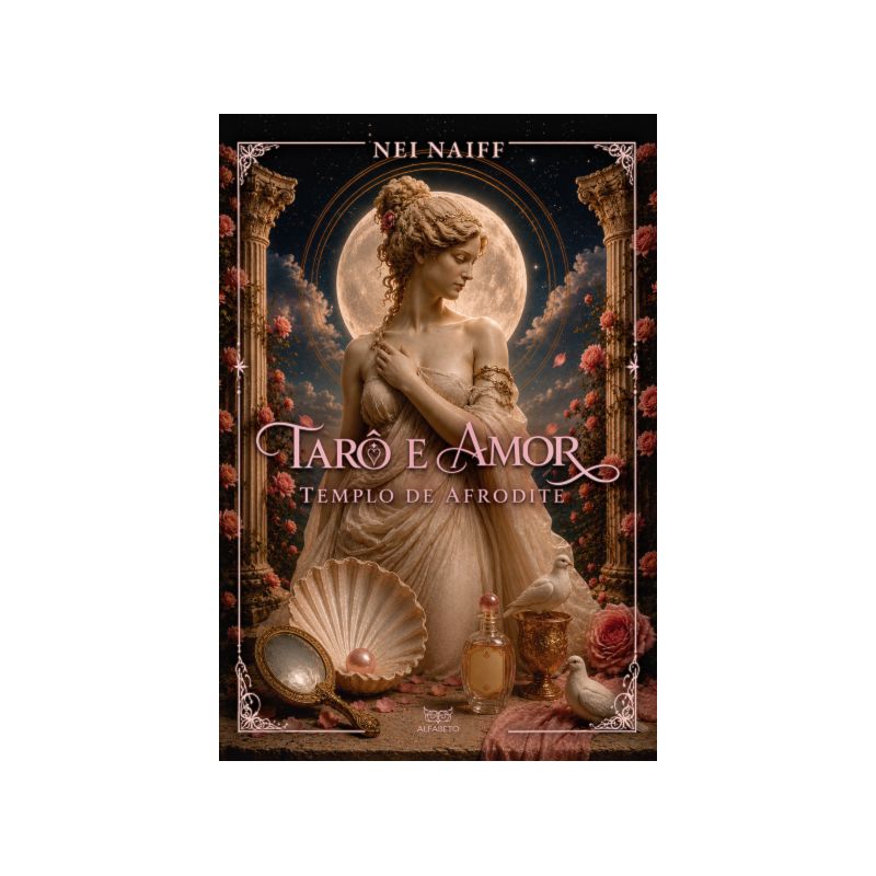 Tarô e Amor: Templo de Afrodite