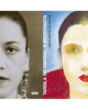 TARSILA DO AMARAL: A MODERNISTA