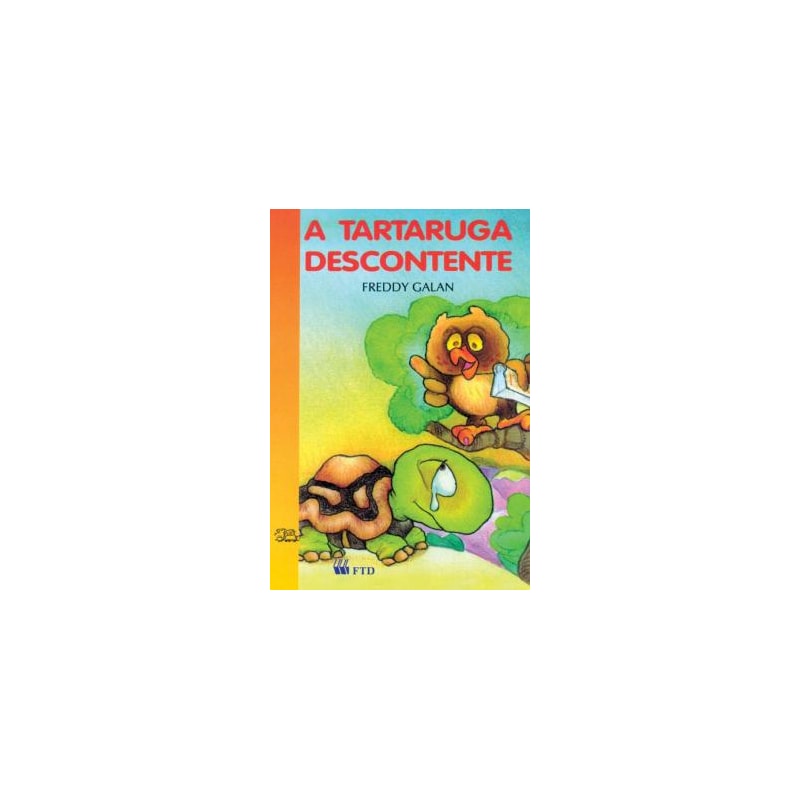 TARTARUGA DESCONTENTE, A