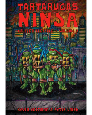 TARTARUGAS NINJA: COLEÇÃO CLÁSSICA VOL. 3 (REIMPRESSÃO)