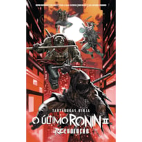 TARTARUGAS NINJA: O ÚLTIMO RONIN II - RE-EVOLUÇÃO