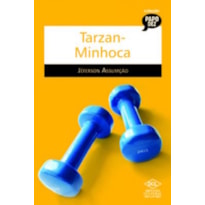 TARZAN-MINHOCA