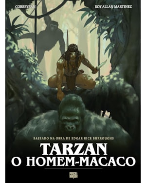 TARZAN: O HOMEM-MACACO (GRAPHIC NOVEL - VOLUME ÚNICO)