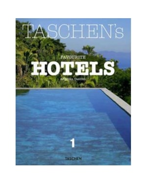 Taschen''''s favourite hotels