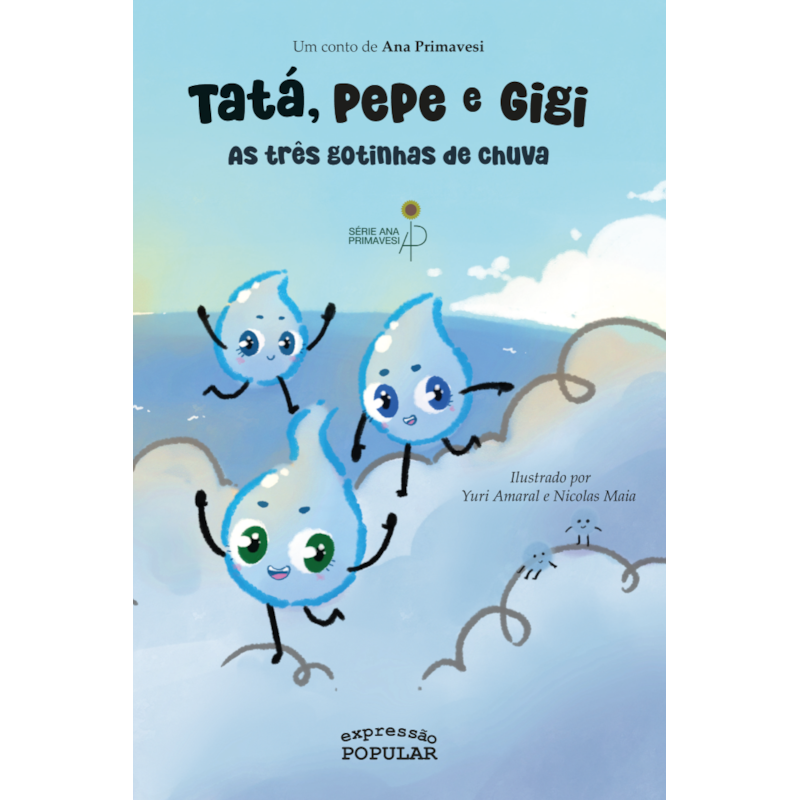 TATÁ, PEPE E GIGI: AS TRÊS GOTINHAS DE CHUVA