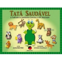 Tatá saudável: a tartaruga sabidona contra o AVC malvado