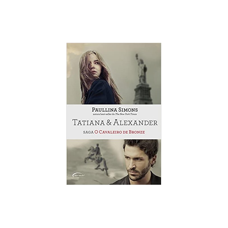TATIANA & ALEXANDER - SAGA O CAVALEIRO DE BRONZE