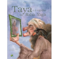 TAYA E O ESPELHO DA BABA YAGA