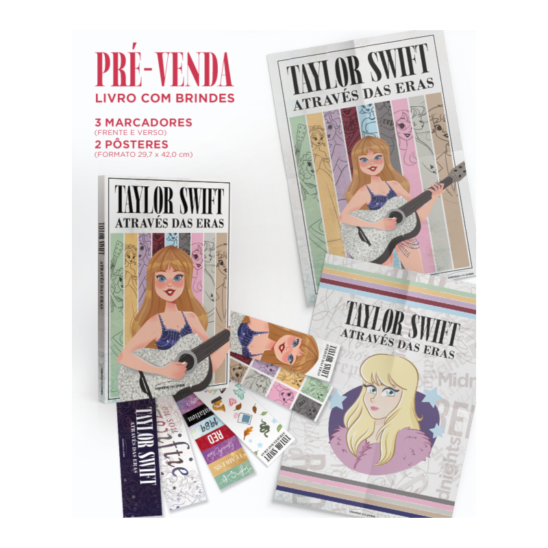 TAYLOR SWIFT ATRAVÉS DAS ERAS - EDIÇÃO COM BRINDES!