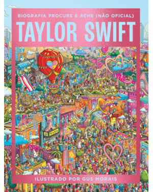 TAYLOR SWIFT: BIOGRAFIA PROCURE E ACHE (NÃO OFICIAL) - EXPLORE AS ERAS ICÔNICAS DA DIVA POP!