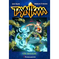 TAYNIKMA 02 - OS RATOS