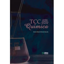 TCC E PROJETO INTEGRADOR PARA CURSOS NA ÁREA DA QUÍMICA