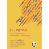 TCC EXPRESSA: TÉCNICAS DE 15 MINUTOS PARA CRIANÇAS E ADOLESCENTES