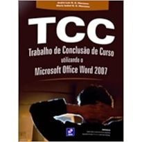 TCC - TRABALHO DE  CONCLUSAO DE CURSO UTILIZANDO O  MS-OFFICE WORD 2007