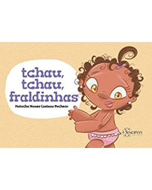 Tchau, tchau, fraldinhas