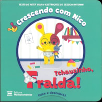 TCHAUZINHO, FRALDA!: CRESCENDO COM NICO