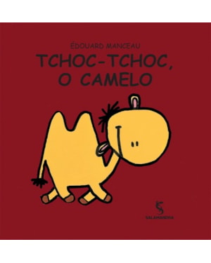 TCHOC-TCHOC O CAMELO