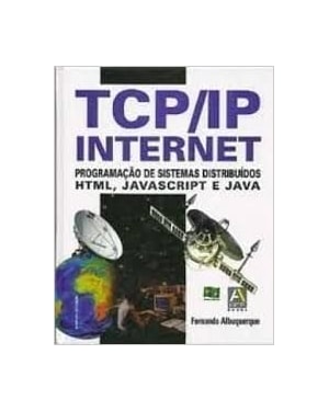 TCP/IP - INTERNET:PROGRAMACAO DE SISTEMAS DISTRIBUIDOS - 1