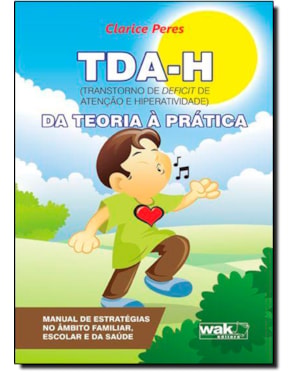 TDAH - Da teoria à prática