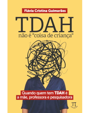 TDAH não é