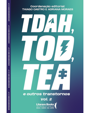 TDAH, TOD, TEA e outros transtornos - VOL II