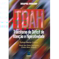 TDAH: TRANSTORNO DE DÉFICIT DE ATENÇÃO E HIPERATIVIDADE