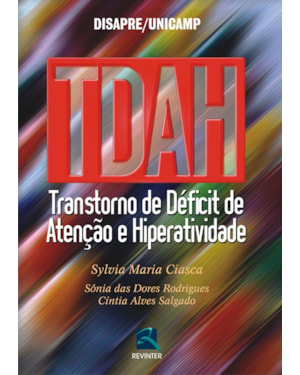 TDAH: Transtorno de Déficit de Atenção e Hiperatividade