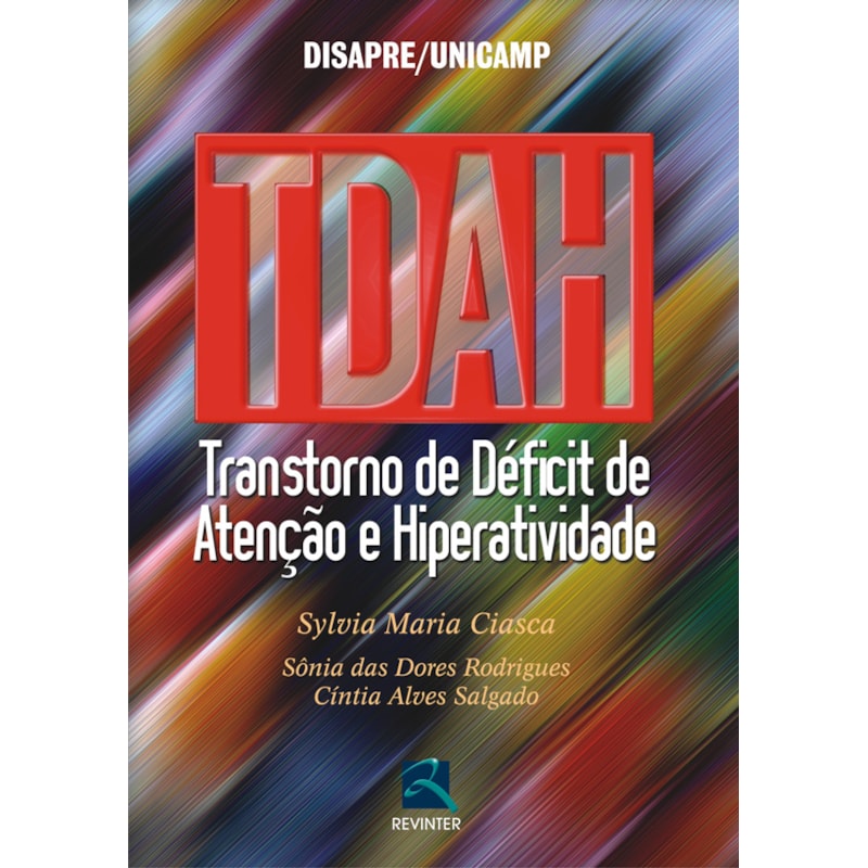 TDAH: TRANSTORNO DE DÉFICIT DE ATENÇÃO E HIPERATIVIDADE