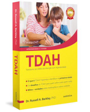 TDAH - TRANSTORNO DO DÉFICIT DE ATENÇÃO COM HIPERATIVIDADE