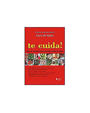 TE CUIDA! BELEZA, INTELIGÊNCIA E SAÚDE ESTÃO NA MIRA