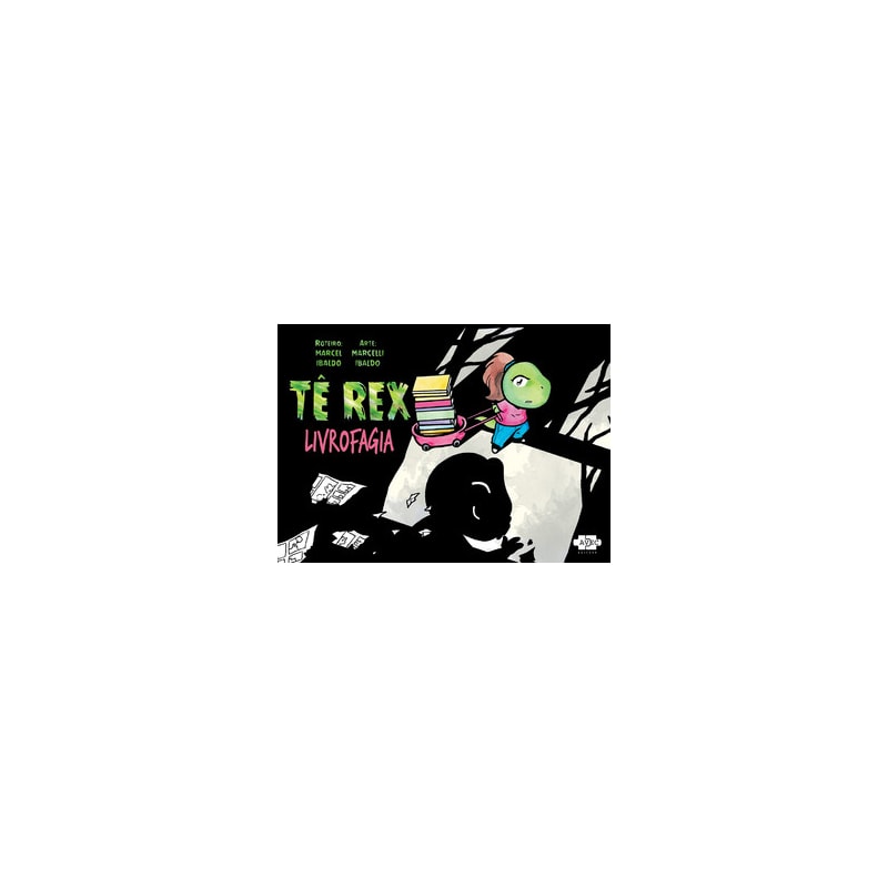 TÊ REX: LIVROFAGIA