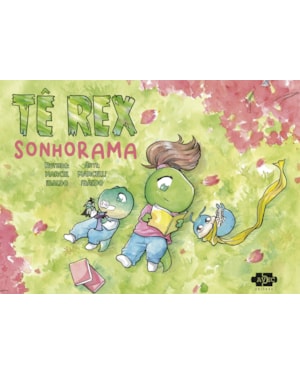 TÊ REX: SONHORAMA