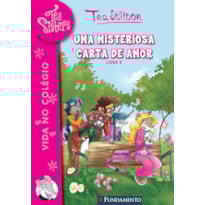 TEA SISTERS 09 - UMA MISTERIOSA CARTA DE AMOR