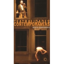 TEATRALIDADES CONTEMPORÂNEAS