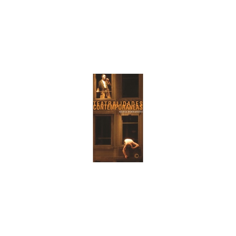 TEATRALIDADES CONTEMPORÂNEAS