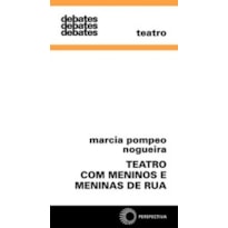 TEATRO COM MENINOS E MENINAS DE RUA